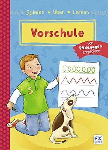 Spielen, Üben, Lernen Vorschule