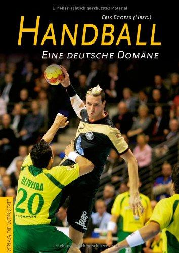 Handball: Eine deutsche Domäne