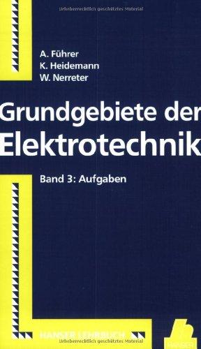 Grundgebiete der Elektrotechnik, Bd.3, Aufgaben