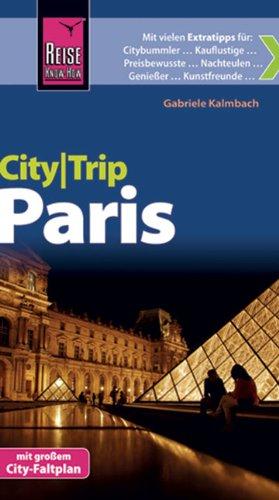 Reise Know-How CityTrip Paris: Reiseführer mit Faltplan