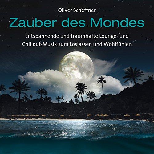 Zauber des Mondes