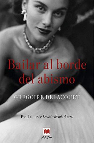 Bailar al borde del abismo (Éxitos literarios)