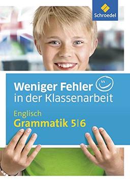 Weniger Fehler in der Klassenarbeit: Englisch Grammatik 5 / 6