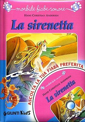 La sirenetta. Con CD Audio