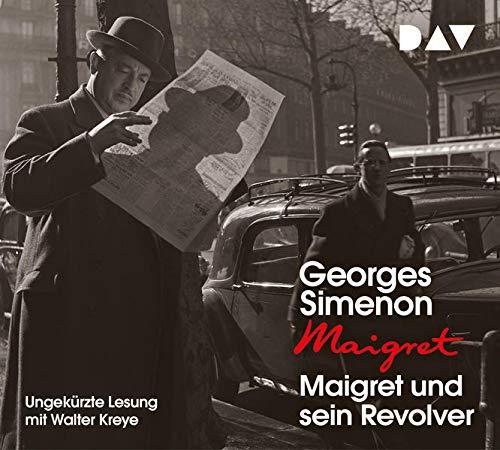 Maigret und sein Revolver: 40. Fall. Ungekürzte Lesung mit Walter Kreye (4 CDs) (Georges Simenon)