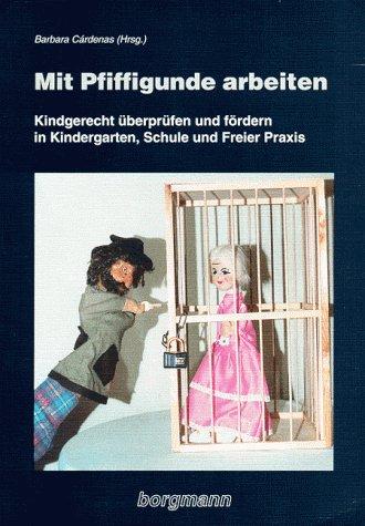 Mit Pfiffigunde arbeiten