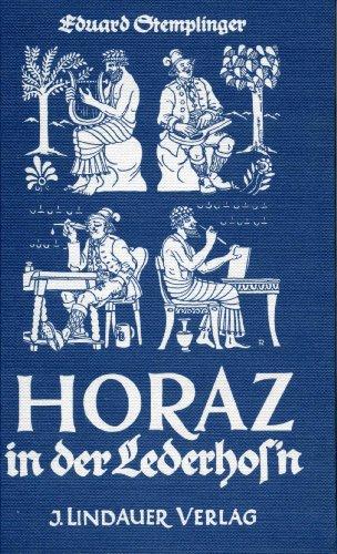 Horaz in der Lederhos'n (Lindauers Bavarica)