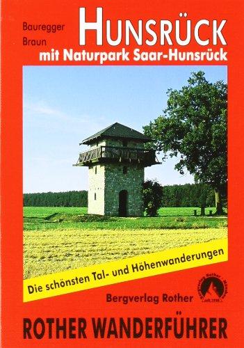 Hunsrück mit Naturpark Saar-Hunsrück. 50 Touren. Mit GPS-Daten: Die schönsten Tal- und Höhenwanderungen