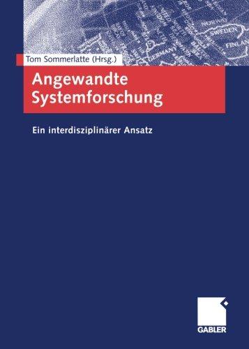 Angewandte Systemforschung. Ein interdisziplinärer Ansatz.