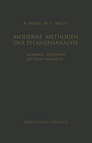 Modern Methods of Plant Analysis / Moderne Methoden der Pflanzenanalyse: Volume 2 (Modern Methods of Plant Analysis Moderne Methoden der Pflanzenanalyse, 2, Band 2)