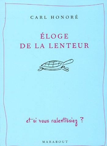 Eloge de la lenteur