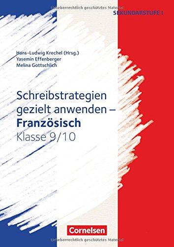 Schreibkompetenz Fremdsprachen SEK I - Französisch: Klasse 9/10 - Schreibstrategien gezielt anwenden: Kopiervorlagen