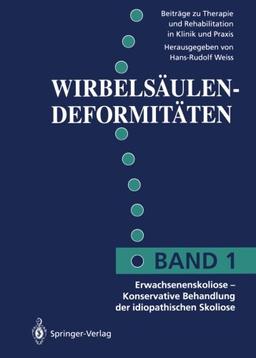 Erwachsenenskoliose: Konservative Behandlung der idiopathischen Skoliose (Wirbelsäulendeformitäten)