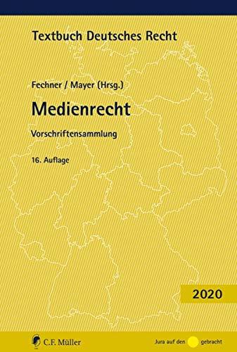 Medienrecht: Vorschriftensammlung. (Textbuch Deutsches Recht)