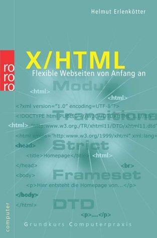 X/ HTML. Flexible Webseiten von Anfang an.