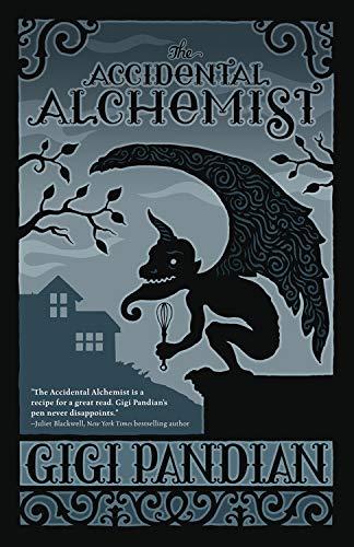 The Accidental Alchemist (Accidental Alchemist Mysteries, Band 1)