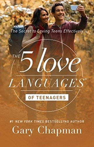 5 LOVE LANGUAGES OF TEENAGERS THE