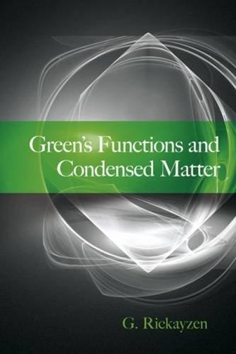 Green's Functions and Condensed Matter (Dover Books on Physics)