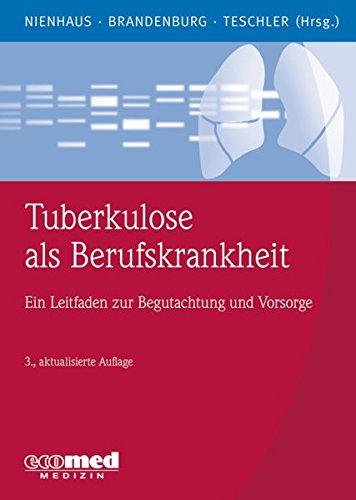 Tuberkulose als Berufskrankheit: Ein Leitfaden zur Begutachtung und Vorsorge