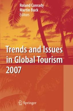 Trends and Issues in Global Tourism 2007