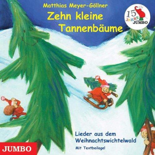 Zehn kleine Tannenbäume (15 Jahre Jumbo)