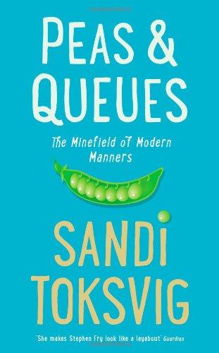 Peas & Queues: The Minefield of modern Manners