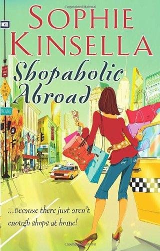 Shopaholic Abroad: (Shopaholic Book 2)