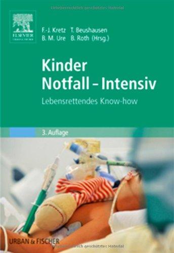 Kinder Notfall-Intensiv: Lebensrettendes Know-how