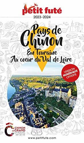 Pays de Chinon : en Touraine, au coeur du Val de Loire : 2023-2024