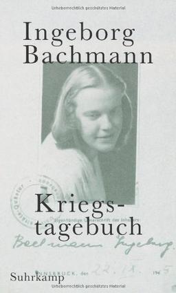 Kriegstagebuch: Mit Briefen von Jack Hamesh an Ingeborg Bachmann