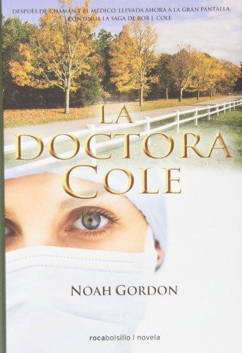 La doctora Cole (Rocabolsillo Bestseller)