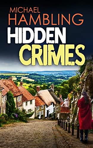 HIDDEN CRIMES a totally captivating crime mystery (Detective Sophie Allen, Band 11)