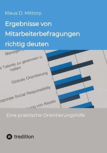 Ergebnisse von Mitarbeiterbefragungen richtig deuten: Eine praktische Orientierungshilfe