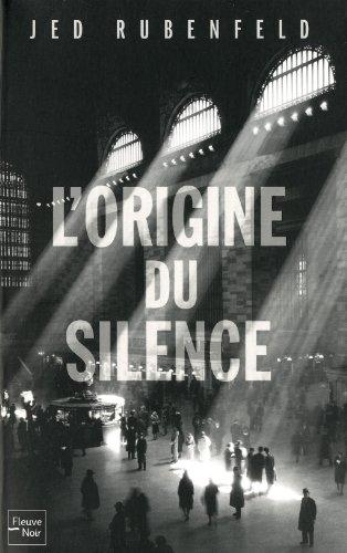 L'origine du silence