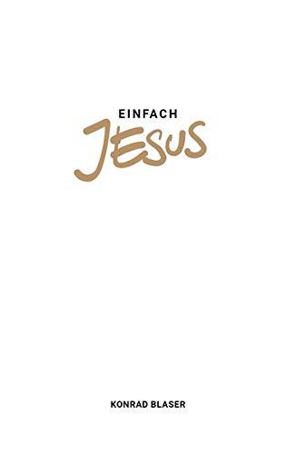 Einfach Jesus