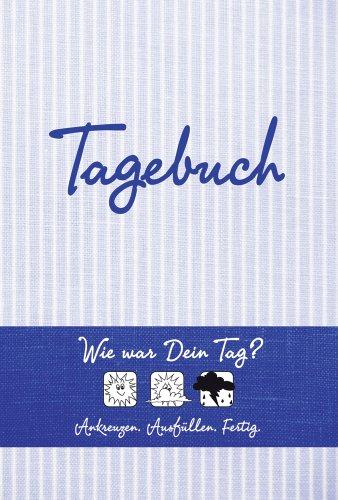 Tagebuch (blau): Wie war Dein Tag? Ankreuzen - Ausfüllen - Fertig