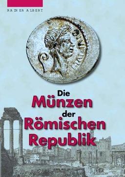 Die Münzen der Römischen Republik