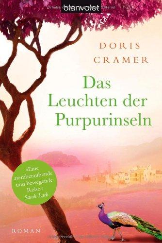 Das Leuchten der Purpurinseln: Roman