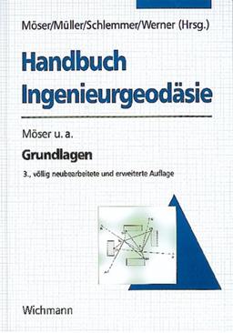 Handbuch Ingenieurgeodäsie. Grundlagen