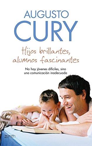 Hijos brillantes, alumnos fascinantes (Biblioteca Augusto Cury)