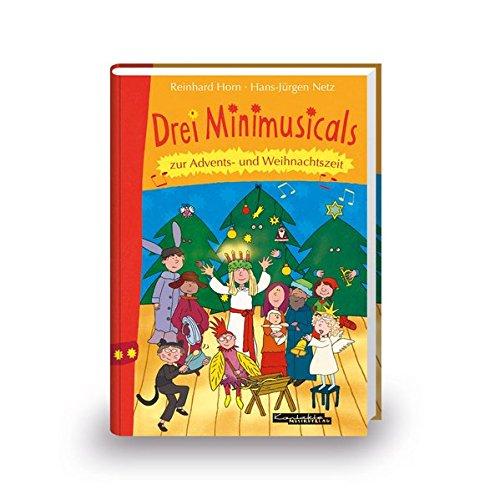 Drei Minimusicals zur Advents- und Weihnachtszeit: Buch