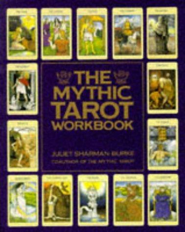 The Mythic Tarot: Workbk