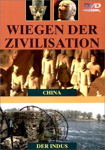 Wiegen der Zivilisation Teil 2: China & Der Indus