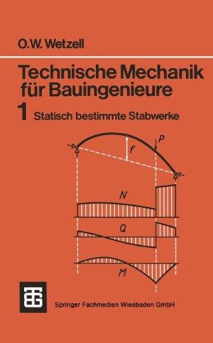 Technische Mechanik für Bauingenieure, Bd. 1: Statisch bestimmte Stabwerke