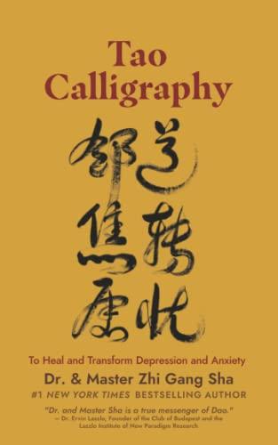 Tao Calligraphy to Heal and Transform Depression and Anxiety