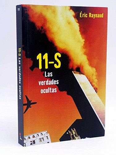 LAS VERDADES OCULTAS 11-S (Investigación, Band 111)