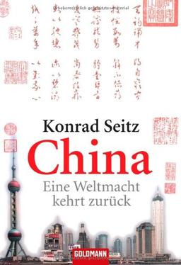 China: Eine Weltmacht kehrt zurück