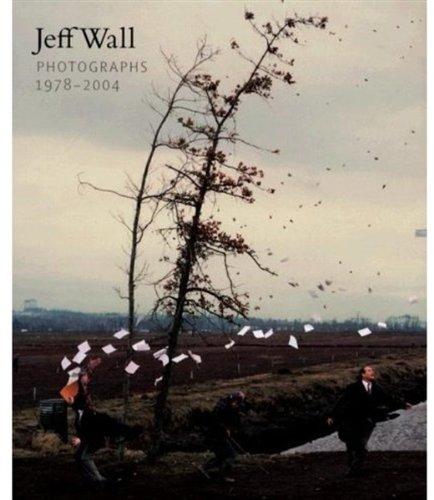 Jeff Wall: Photographs 1978-2004