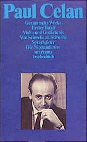 Paul Celan: Gesammelte Werke, Band 1: Gedichte 1 / Band 2: Gedichte 2 / Band 3: Gedichte 3. Prosa, Reden