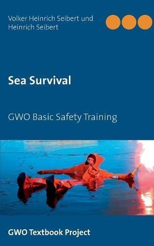 Sea Survival: GWO Basic Safety Training (GWO Textbook Project)